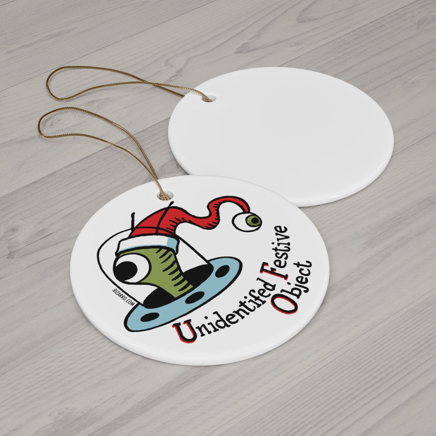 Bizarro "Unidentified Festive Object" Ceramic Holiday Ornament