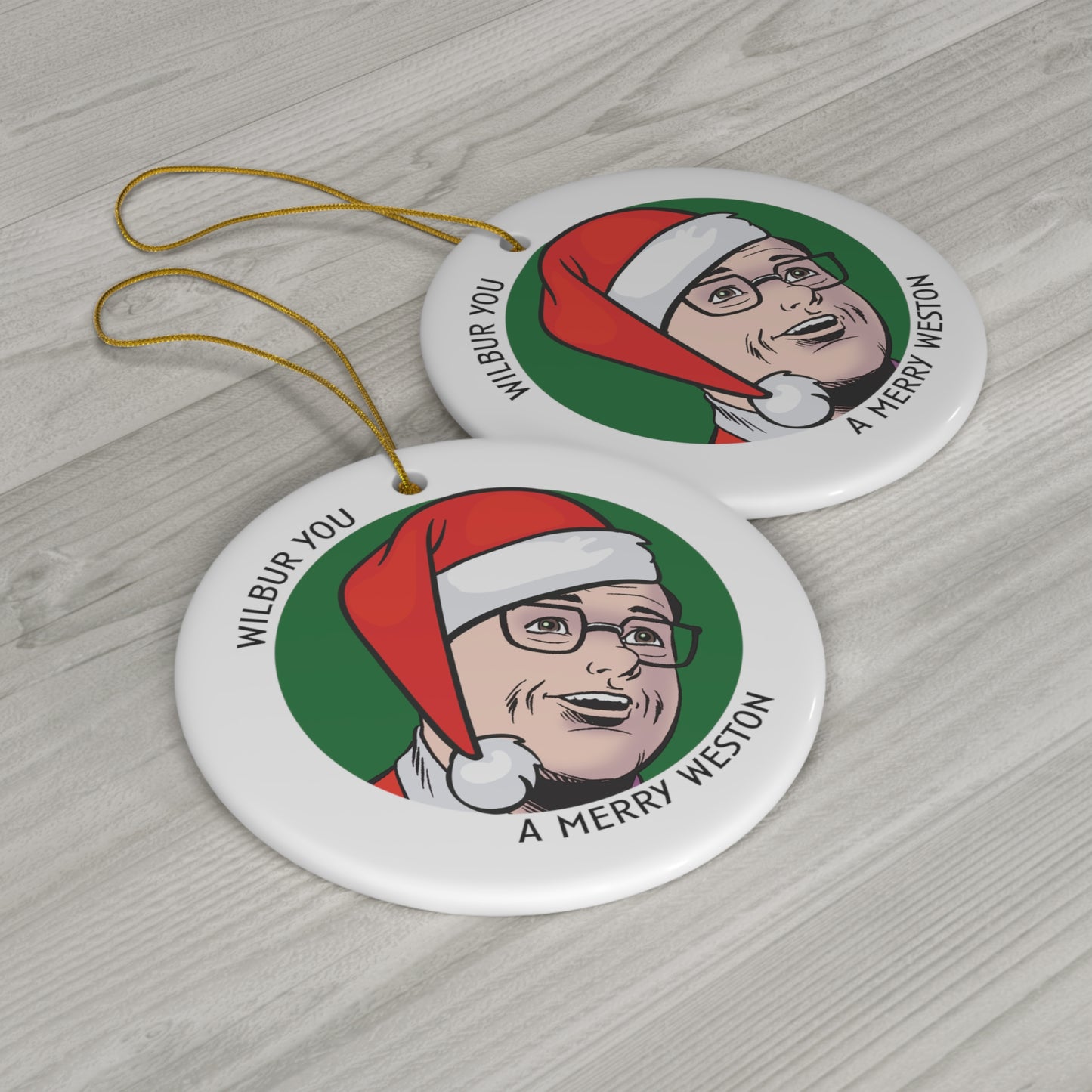 MARY WORTH 'Wilbur You A Merry Weston' Ceramic Ornament