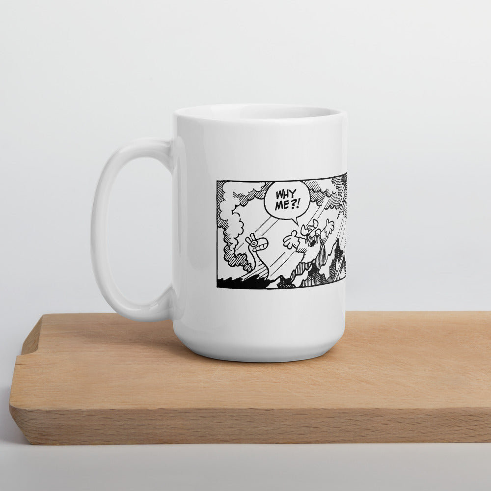 Hagar "Why Me?! Why Not!" Mug
