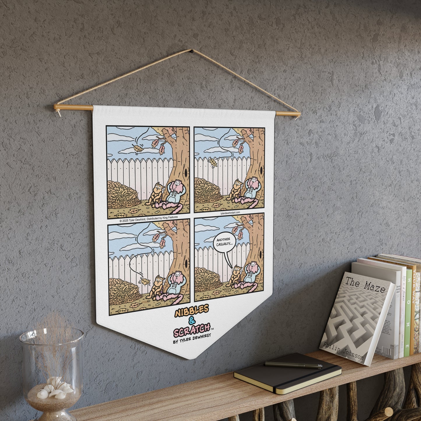 Nibbles & Scratch Wall Pennant — “Another Casualty...”