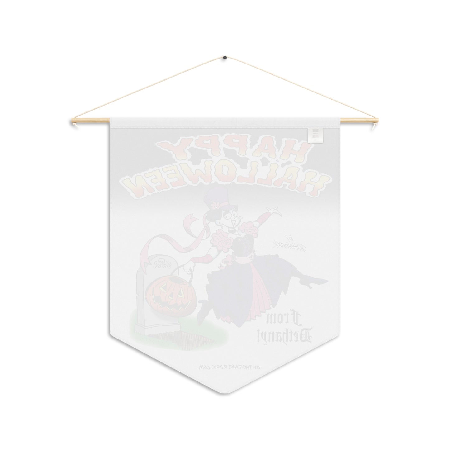 On The Fastrack- “Dethany’s Spooktacular Greeting” Wall Pennant