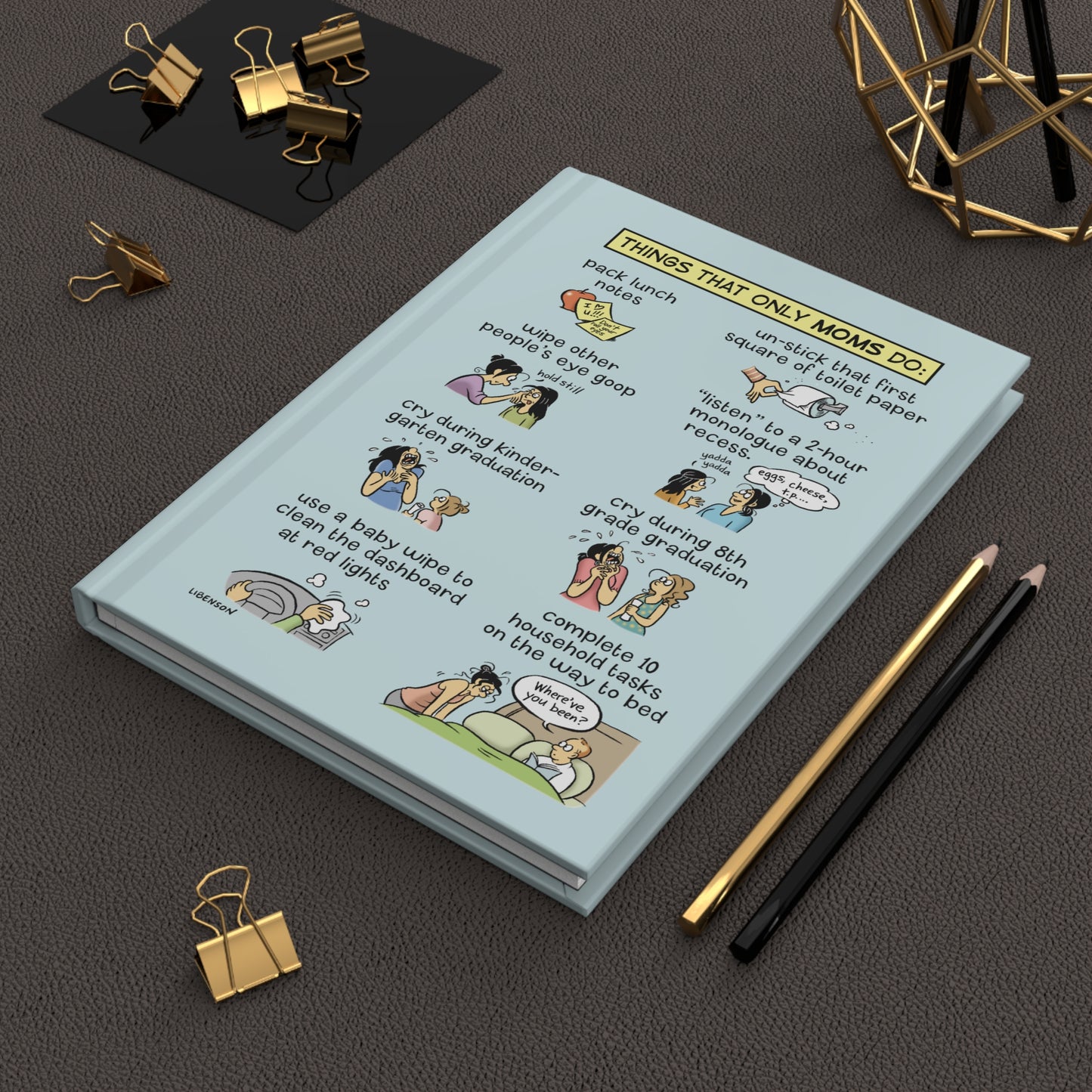 “Things Only Moms Do”- The Pajama Diaries Hardcover Journal