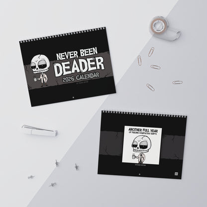 Never Been Deader 2026 Wall Calendar