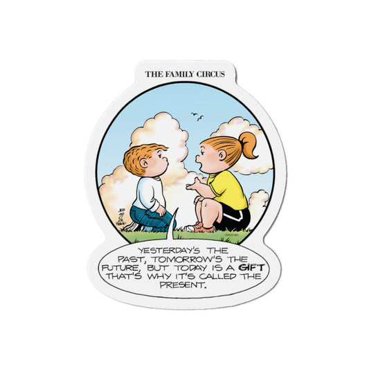 The Family Circus "Today is a Gift" Die Cut Magnet