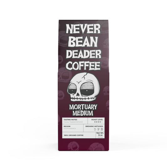Never Bean Deader Coffee: Mortuary Medium