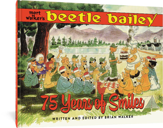 Mort Walker's Beetle Bailey: 75 Years of Smiles