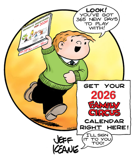A Year of Family Circus Fun: Limited Edition 2026 Signed Calendar