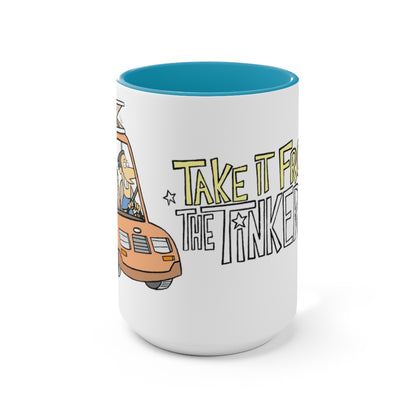 TAKE IT FROM THE TINKERSONS Two-Tone Mug, 15oz