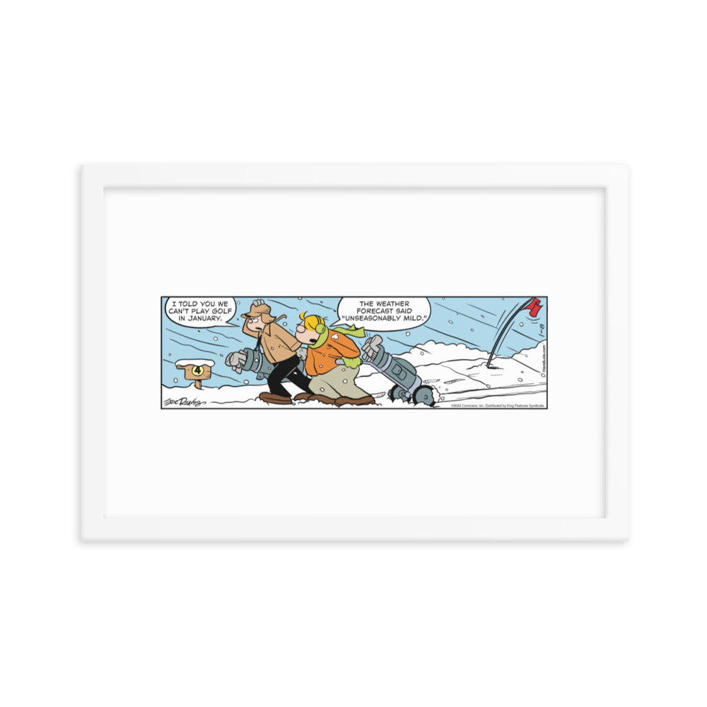 Hi and Lois “January Golf” Framed Print