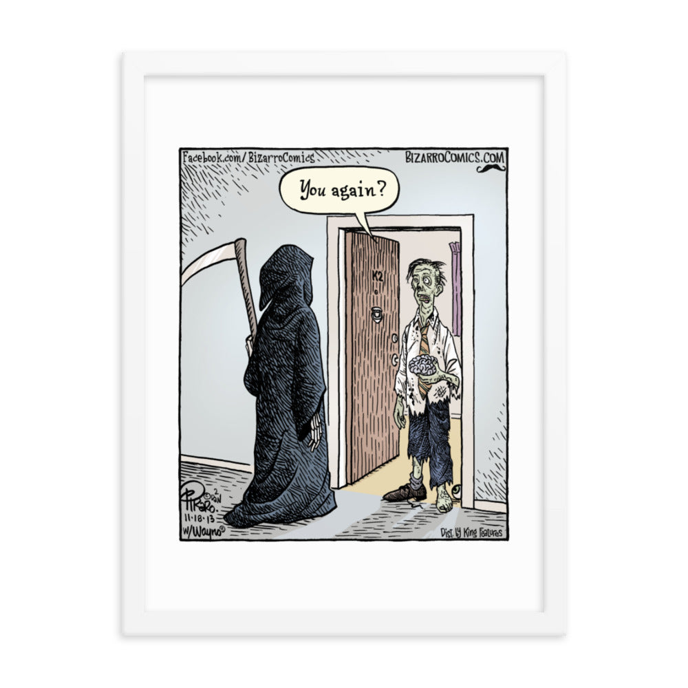 Bizarro “You Again?” Framed Print