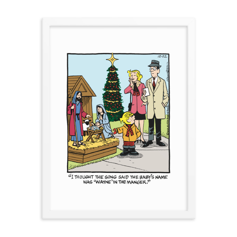 Dennis the Menace “Wayne in the Manger” Framed Print