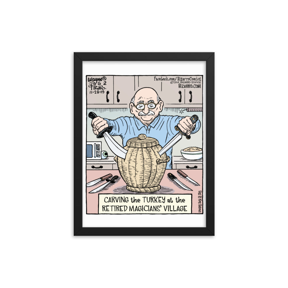 Bizarro “Retired Magicians’ Thanksgiving” Framed Print